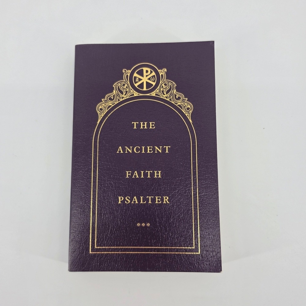 The Ancient Faith Psalter Deluxe Edition Orthodox Church Psalms Book